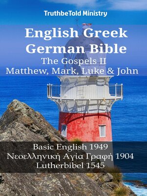 cover image of English Greek German Bible--The Gospels II--Matthew, Mark, Luke & John